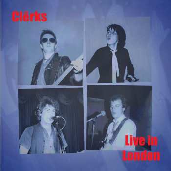 LP The Clerks: Live In London CLR