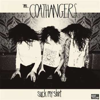 LP The Coathangers: Suck My Shirt LTD | CLR