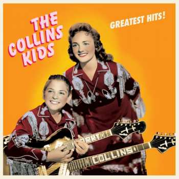 LP The Collins Kids: Greatest Hits LTD