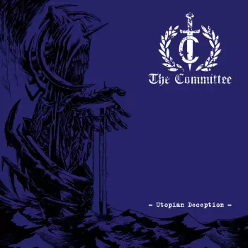 The Committee: Utopian Deception