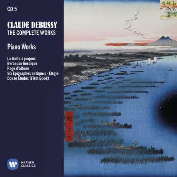 33CD Claude Debussy: The Complete Works DLX