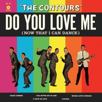 LP The Contours: Do You Love Me (Now That I Can Dance) LTD