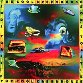 The Cool Greenhouse: Sod's Toastie