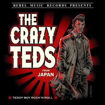 SP The Crazy Teds: Teddy Boy Rock'N'Roll