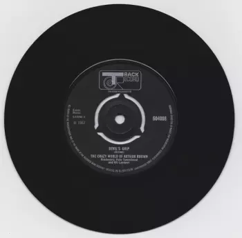 The Crazy World Of Arthur Brown: Devil's Grip / Give Him A Flower