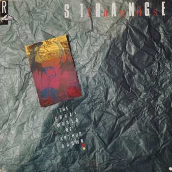 Album The Crazy World Of Arthur Brown: Strangelands