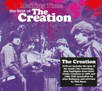 2CD The Creation: Making Time: The Best Of The Creation
