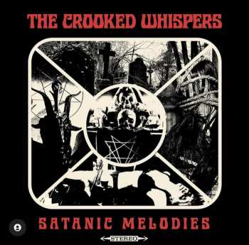LP The Crooked Whispers: Satanic Melodies LTD | PIC