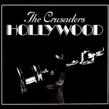 CD The Crusaders: Hollywood