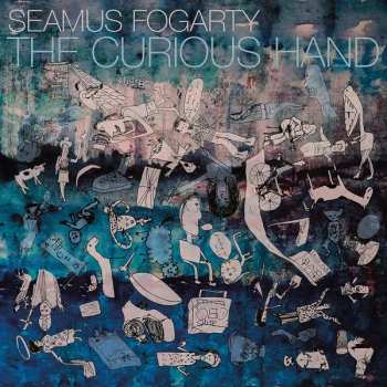 LP Seamus Fogarty: The Curious Hand