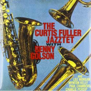 Album Benny Golson: The Curtis Fuller Jazztet