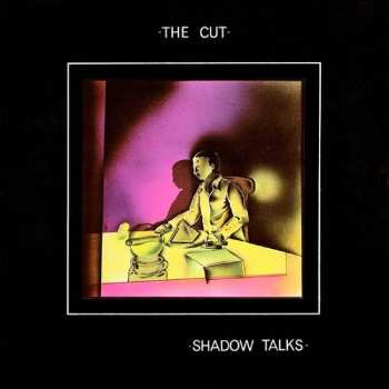 2LP The Cut: Shadow Talks 2.0 CLR | LTD
