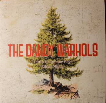 SP The Dandy Warhols: The Little Drummer Boy / Silent Night CLR | LTD