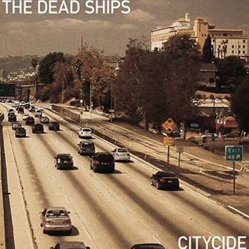 Album The Dead Ships: Citycide