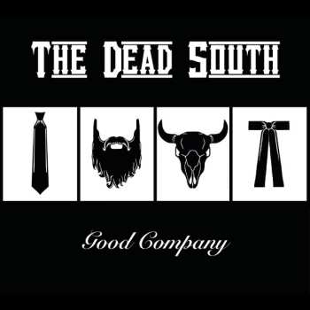 LP The Dead South: Good Company