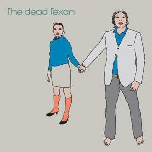 LP The Dead Texan: The Dead Texan