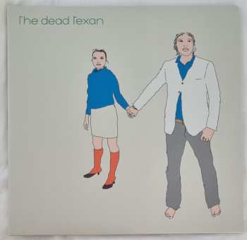 LP The Dead Texan: The Dead Texan