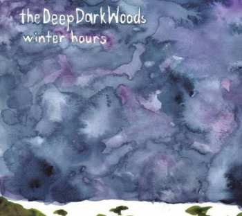 CD The Deep Dark Woods: Winter Hours
