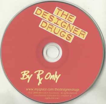 CD The Designer Drugs: By Rx Only