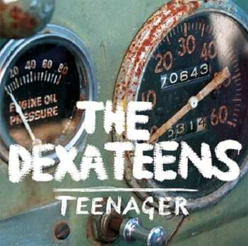 Album The Dexateens: Teenager