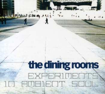 CD The Dining Rooms: Experiments In Ambient Soul
