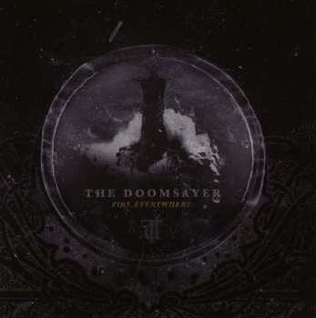CD The Doomsayer: Fire. Everywhere.