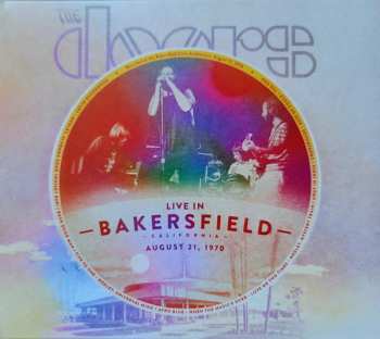 2CD The Doors: Live In Bakersfield, August 21, 1970 LTD