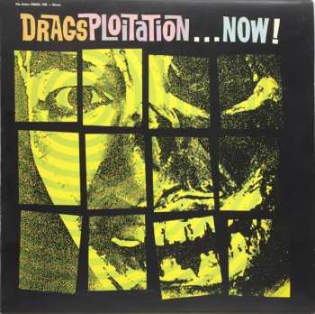 Album The Drags: Dragsploitation...Now!