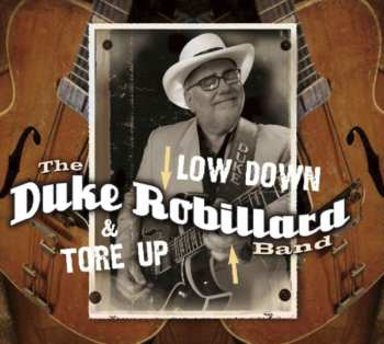 CD The Duke Robillard Band: Low Down And Tore Up