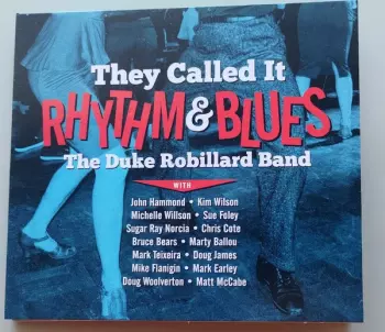 The Duke Robillard Band: They Called It Rhythm & Blues