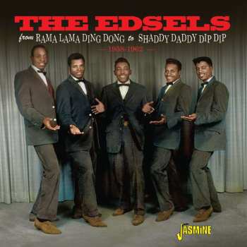 CD The Edsels: From Rama Lama Ding Dong to Shaddy Daddy Dip Dip