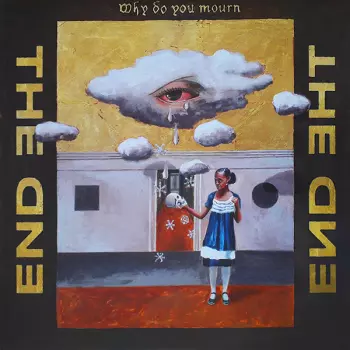 Why Do You Mourn