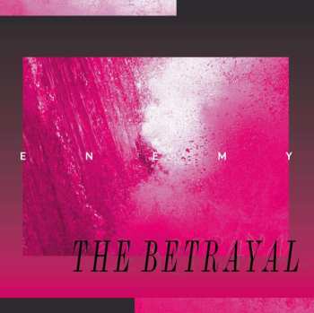 LP Enemy: The Betrayal