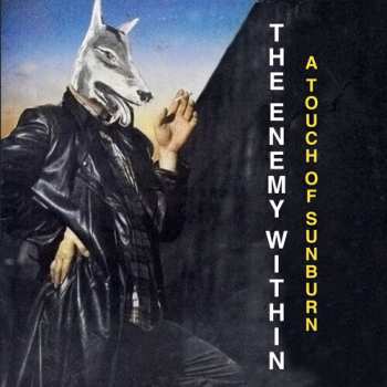 Album The Enemy Within: A Touch Of Sunburn