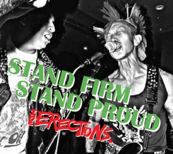 Album The Erections: Stand Firm Stand Proud