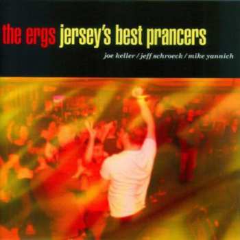 Album The Ergs!: Jersey's Best Prancers