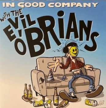 Album The Evil O' Brians: In Good Company