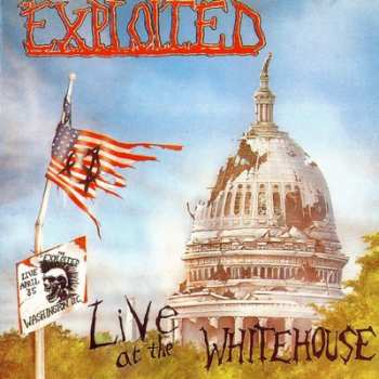 LP The Exploited: Live At The Whitehouse