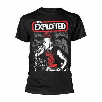 Merch The Exploited: Tričko Let's Start A War