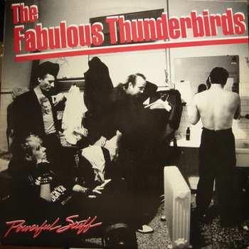Album The Fabulous Thunderbirds: Powerful Stuff