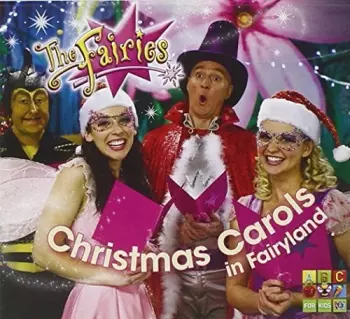 The Fairies: Xmas Carols In Fairyland