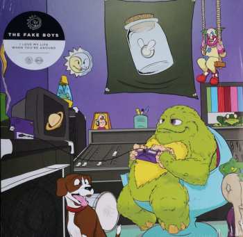 2LP The Fake Boys: I Love My Life When You're Around