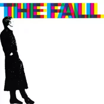 The Fall: 458489 A Sides