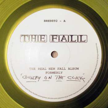 LP The Fall: The Real New Fall LP (Formerly 'Country On The Click') CLR