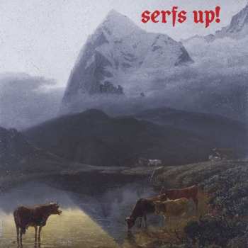 Album Fat White Family: Serfs Up!
