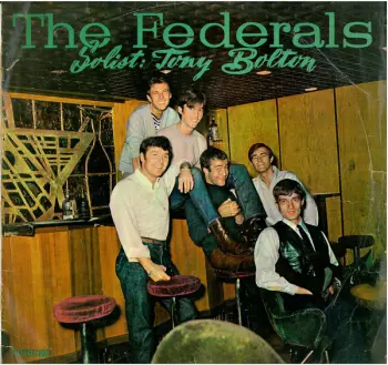 The Federals: The Federals Solist: Tony Bolton