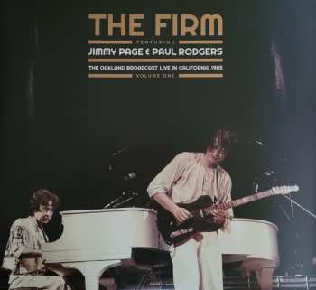 Album The Firm: The Oakland Broadcast Live In California 1985. Volume One