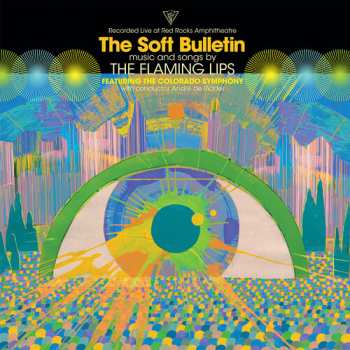 CD The Flaming Lips: (Recorded Live At Red Rocks Amphitheatre) The Soft Bulletin