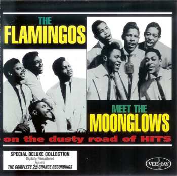 Album The Flamingos: The Flamingos Meet The Moonglows On The Dusty Road Of Hits