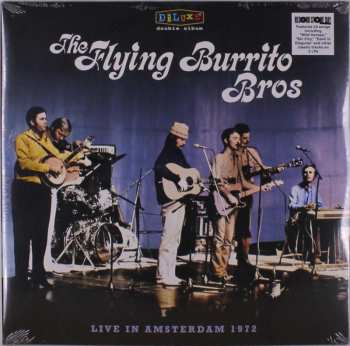 2LP The Flying Burrito Bros: Live In Amsterdam 1972 DLX